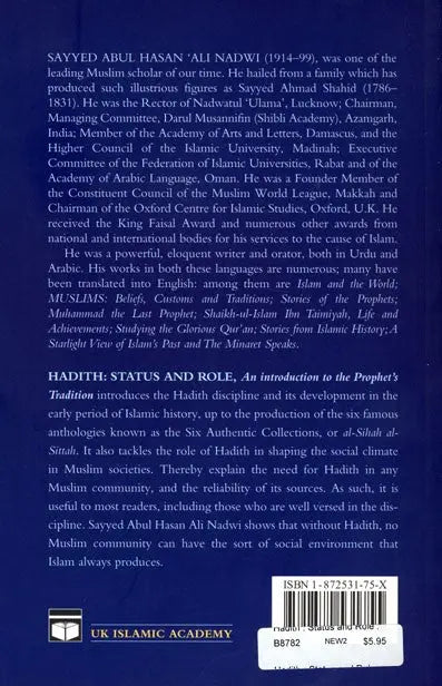 Hadith : Status and Role : An Introduction to the Prophet's Tradition UK Islamic Academy