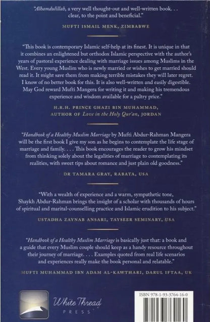 Handbook of A Healthy Muslim Marriage: Unlocking The Secrets To Ultimate Bliss