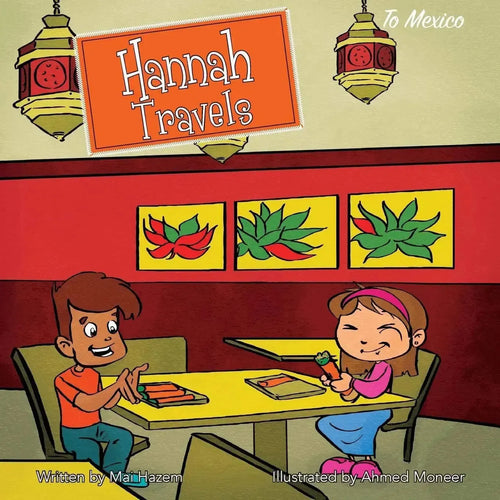 Hannah Travels: To Mexico by Mai Hazem book cover