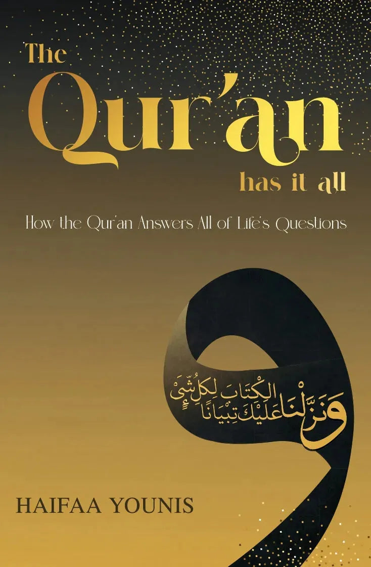 The Quran Has It All: How the Quran Answers All of Life's Questions**CLEARANCE** by Haifaa Younis book cover