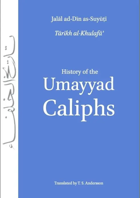 History of the Umayyad Caliphs
