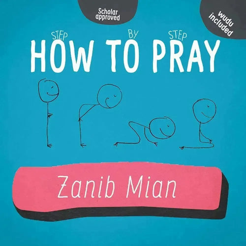 How To Pray By Zanib Mian by Zanib Mian book cover