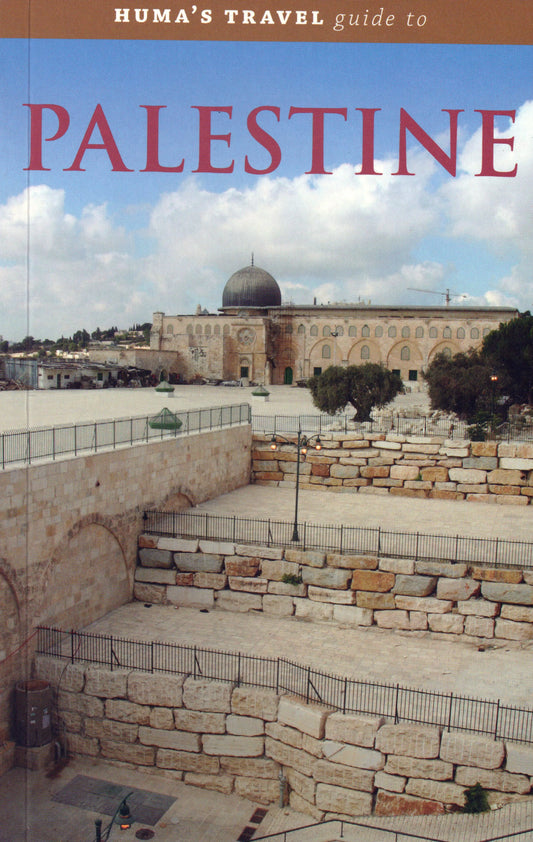 Huma's Travel Guide To Palestine