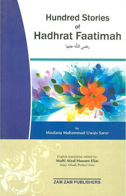 Hundred Stories of Hadhrat Faatimah