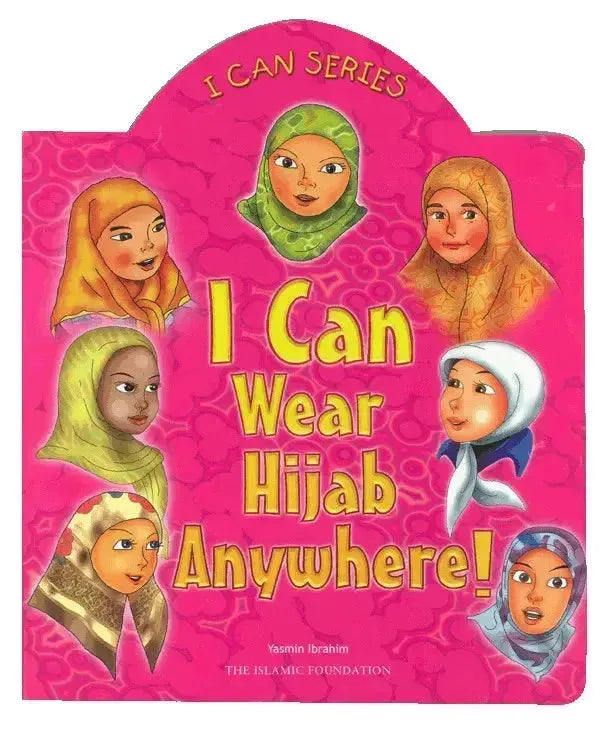 I Can Wear Hijab Anywhere by Yasmin Ibrahim book cover