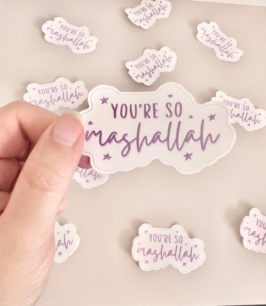 You're So MashaAllah - Sticker