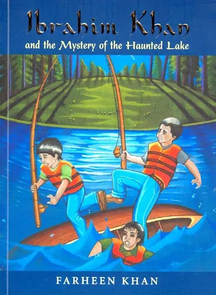 Ibrahim Khan and the Mystery of the Haunted Lake Kube Publishing