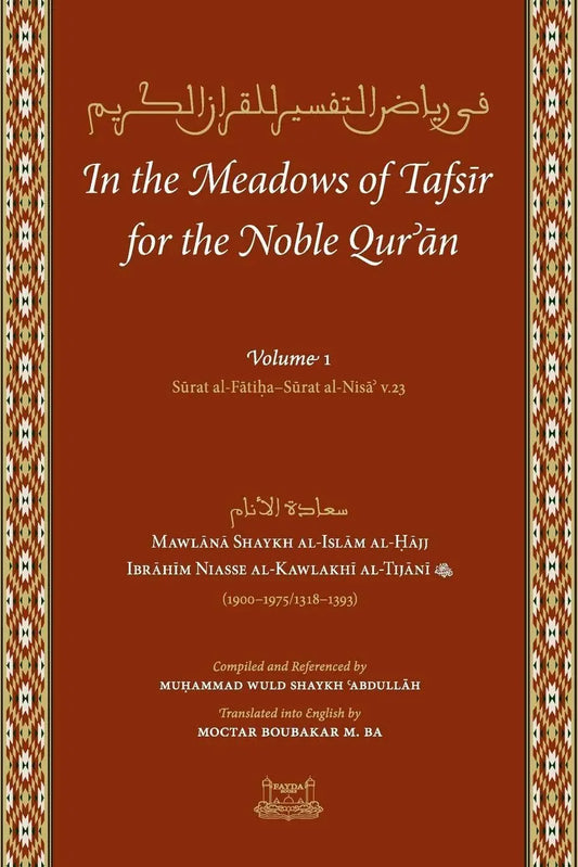 In the Meadows of Tafsir for the Noble Quran