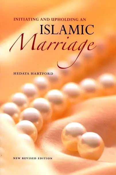 Initiating and Upholding an Islamic Marriage AlFath Research and Publishing