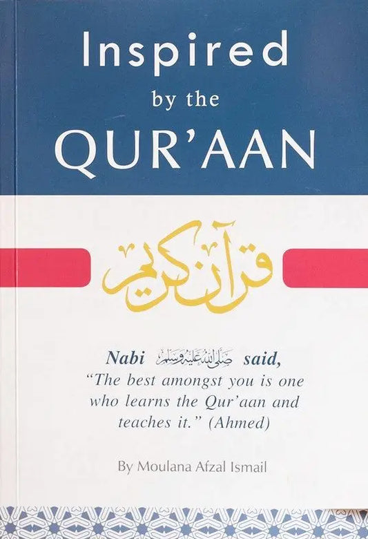 Inspired by the Qur'aan