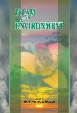 Islam and the Environment Taha Publishers