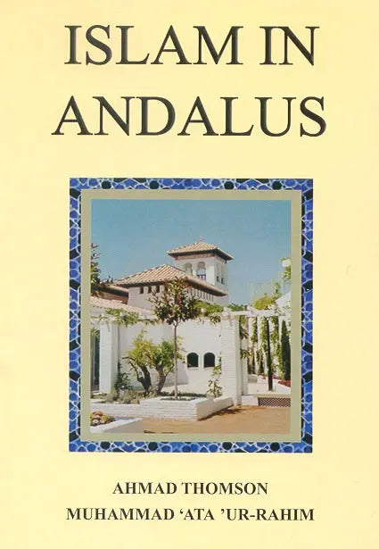 Islam in Andalus Taha Publishers