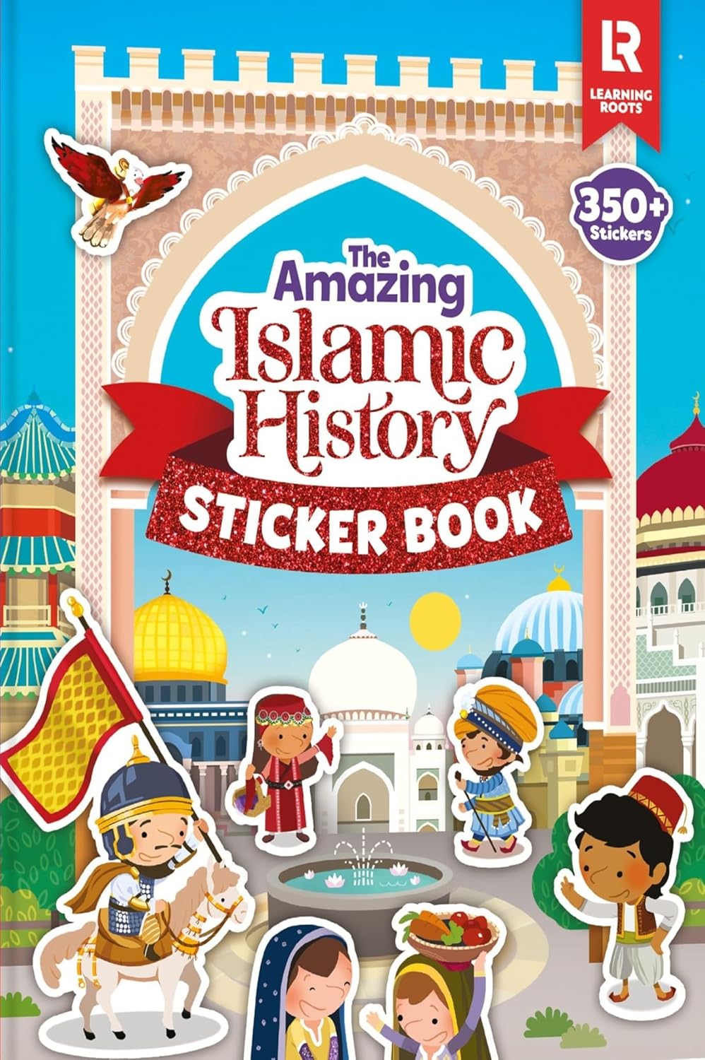 The Amazing Islamic History: Sticker Book