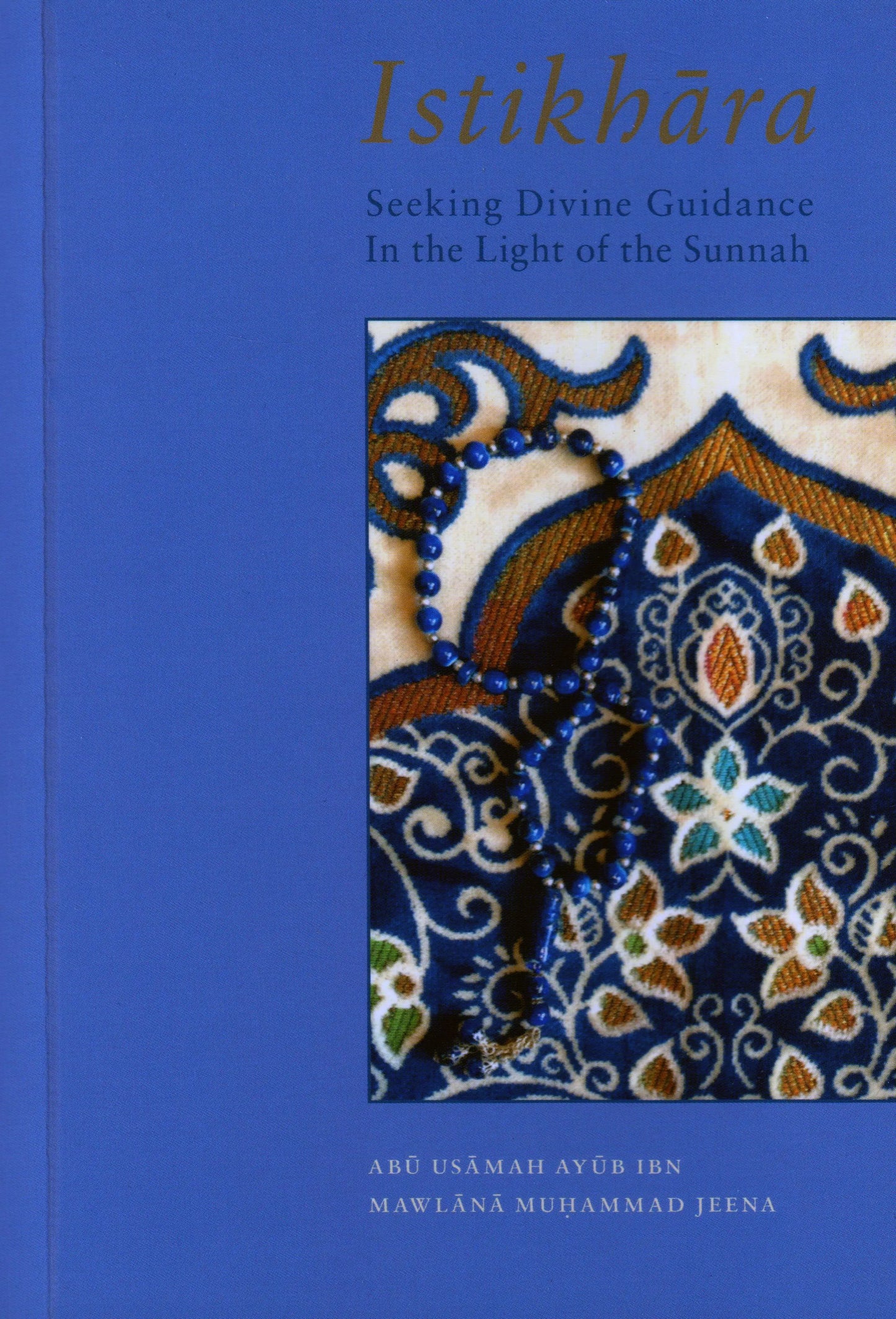 Istikhara - In The Light Of The Sunnah Turath Publishing