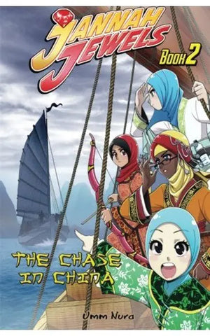 Jannah Jewels Book 2: The Chase in China