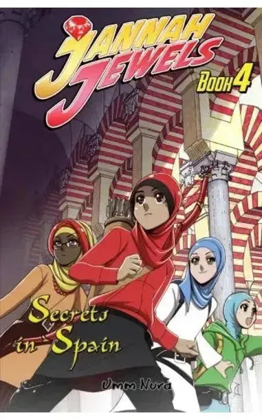 Jannah Jewels Book 4: Secrets In Spain by Umm Nura book cover
