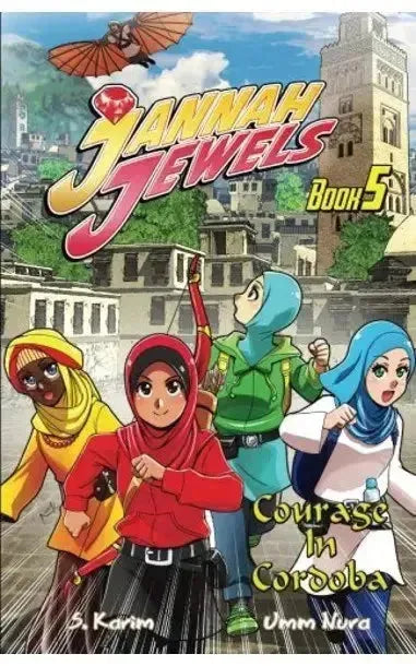 Jannah Jewels Book 5: Courage In Cordoba by Umm Nura book cover