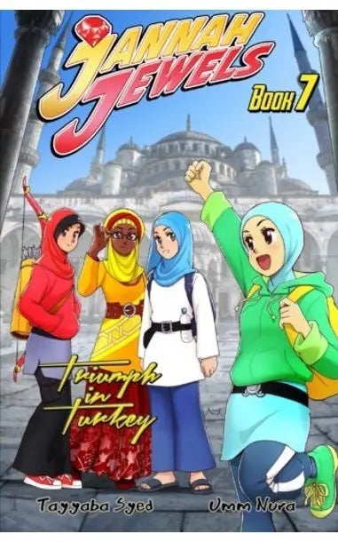 Jannah Jewels Book 7: Triumph In Turkey