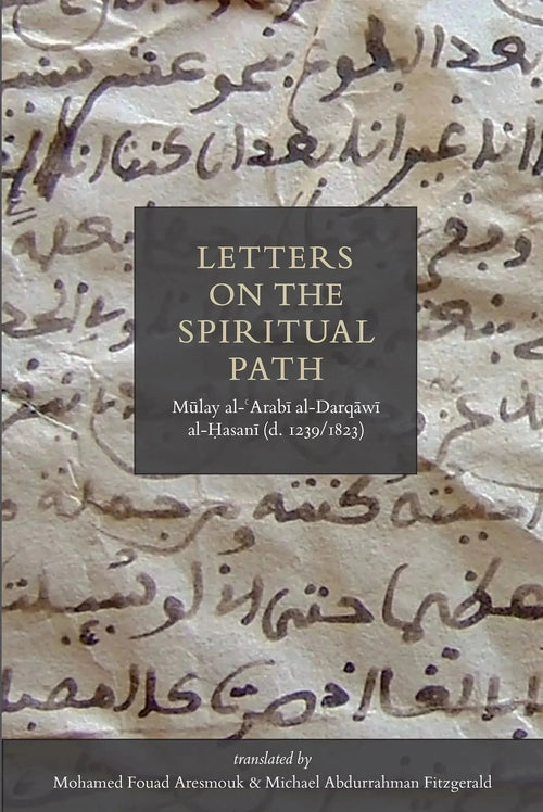 Letters On The Spiritual Path by Mulay al-Arabi al-Darqawi al-Hasani book cover