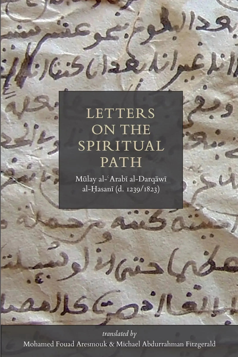 Letters On The Spiritual Path by Mulay al-Arabi al-Darqawi al-Hasani book cover