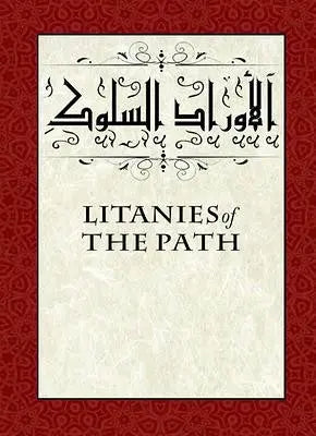 Litanies of the Path Sakina Publishing