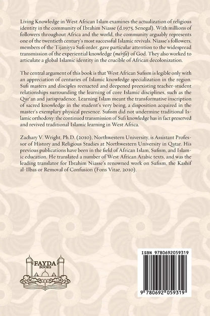 Living Knowledge In West African Islam: The Sufi Community Of Shaykh Ibrahim Niasse
