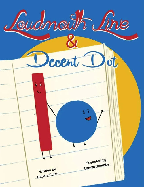 Loudmouth Line & Decent Dot by Nayera Salam book cover