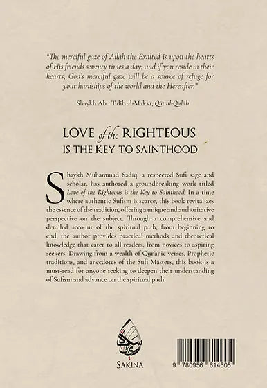Love of the Righteous is the Key to Sainthood Sakina Publishing