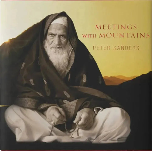 Meetings With Mountains by Peter Sanders book cover