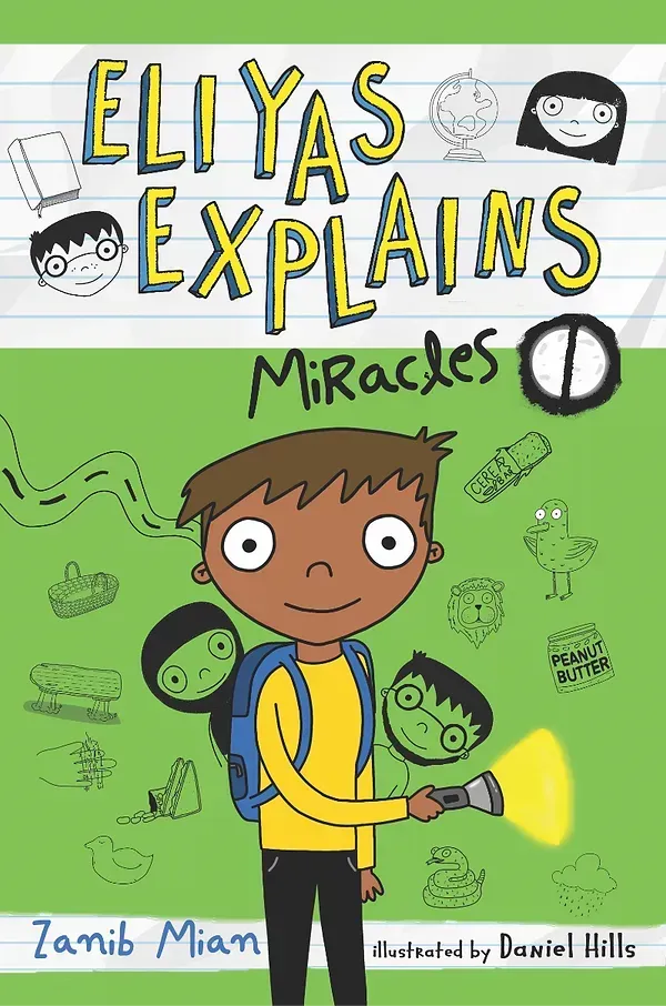Eliyas Explains: Miracles by Zanib Mian book cover