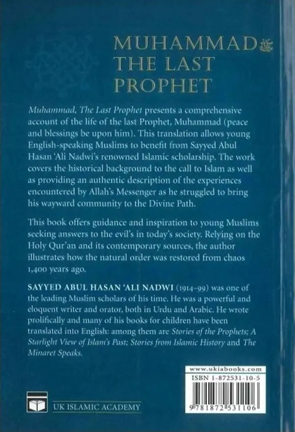 Muhammad The Last Prophet: A Model for all Time