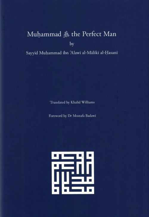 Muhammad The Perfect Man by Muhammad Alawi al-Maliki book cover