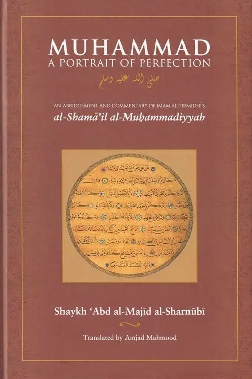 Muhammad: A Portrait Of Perfection