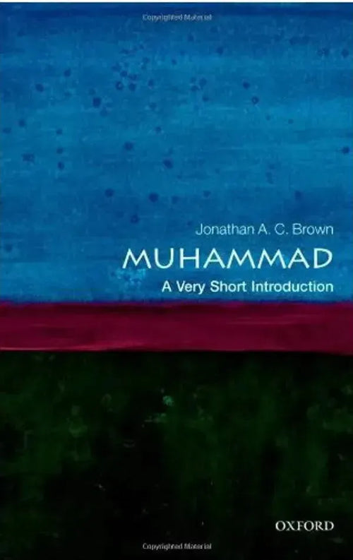 Muhammad: A Very Short Introduction by Jonathan A C Brown book cover