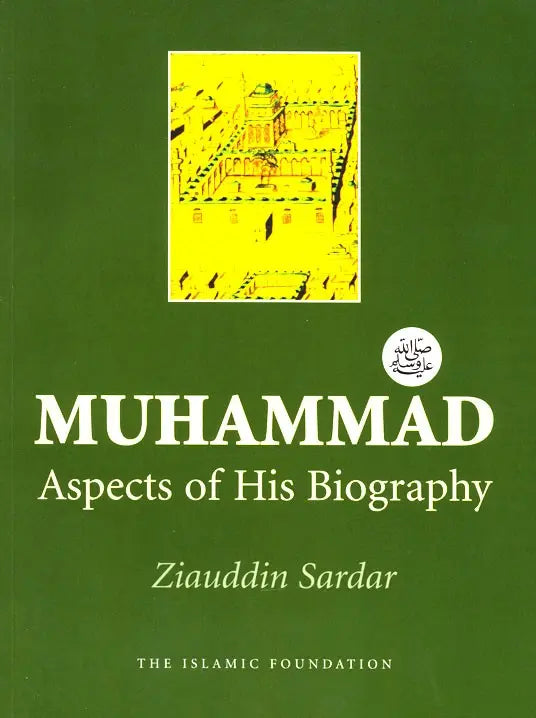 Muhammad: Aspects of His Biography Kube Publishing