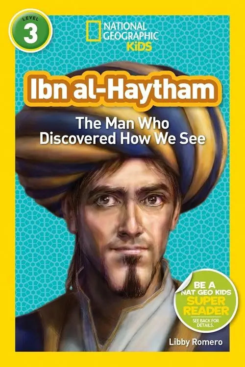 National Geographic Readers: Ibn Al-haytham - the Man Who Discovered How We See