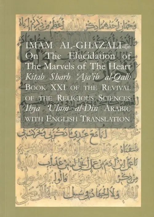On The Elucidation of The Marvels of The Heart