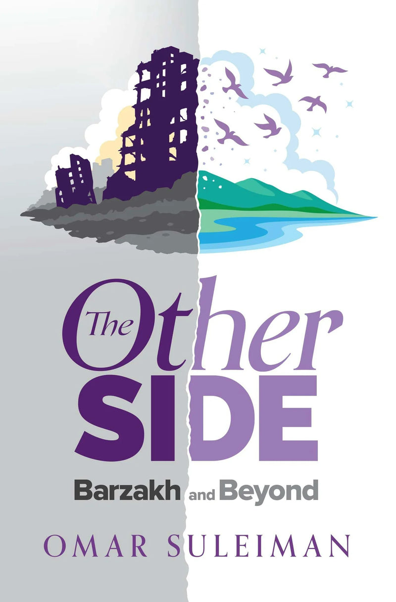 The Other Side: Barzakh and Beyond