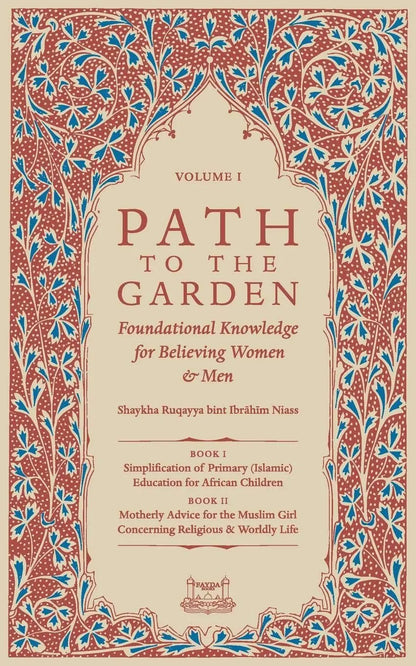 Path To The Garden: Foundational Knowledge for Believing Women and Men