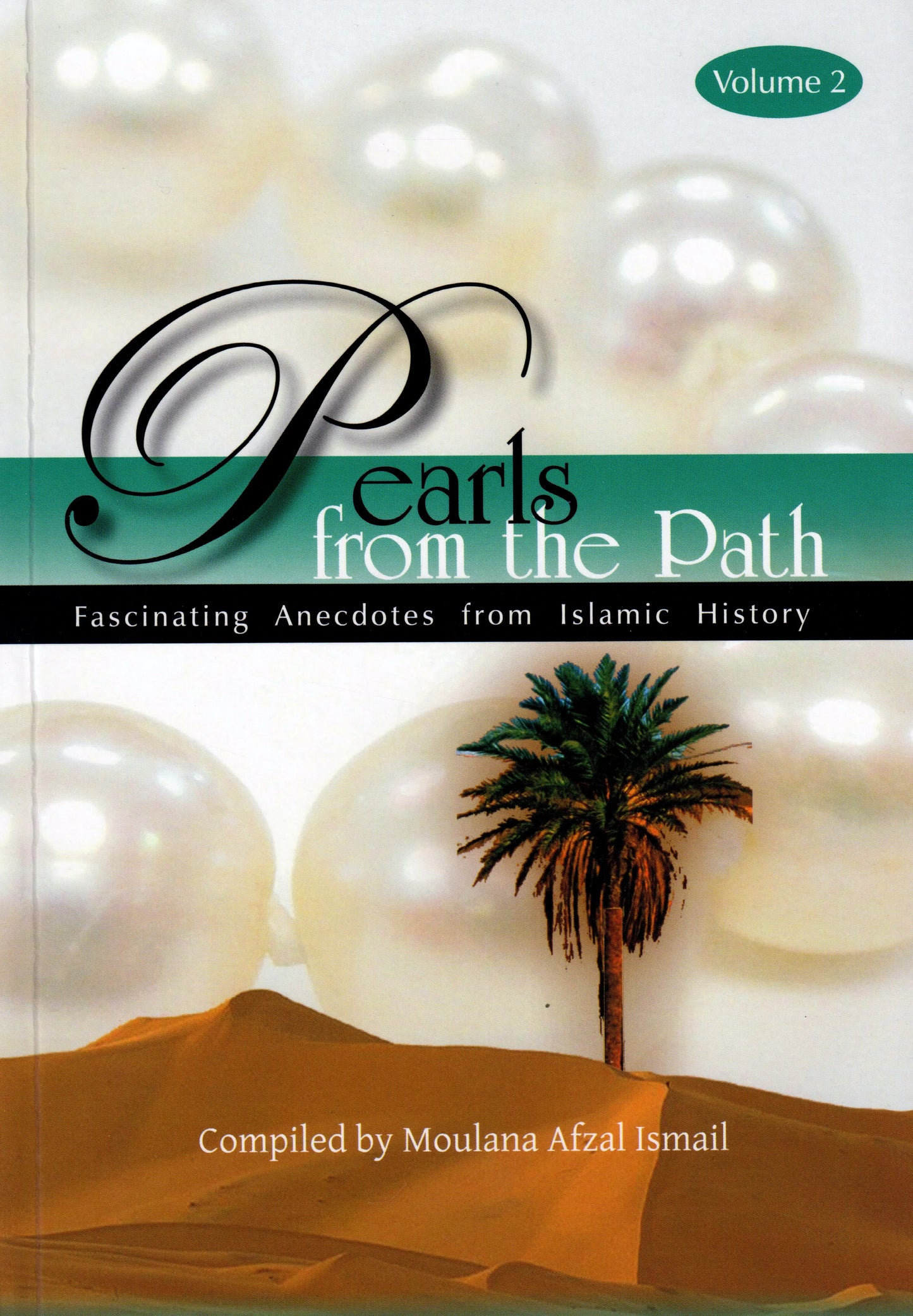 Pearls from the Path - Volume 2 Muslims at Work Publications