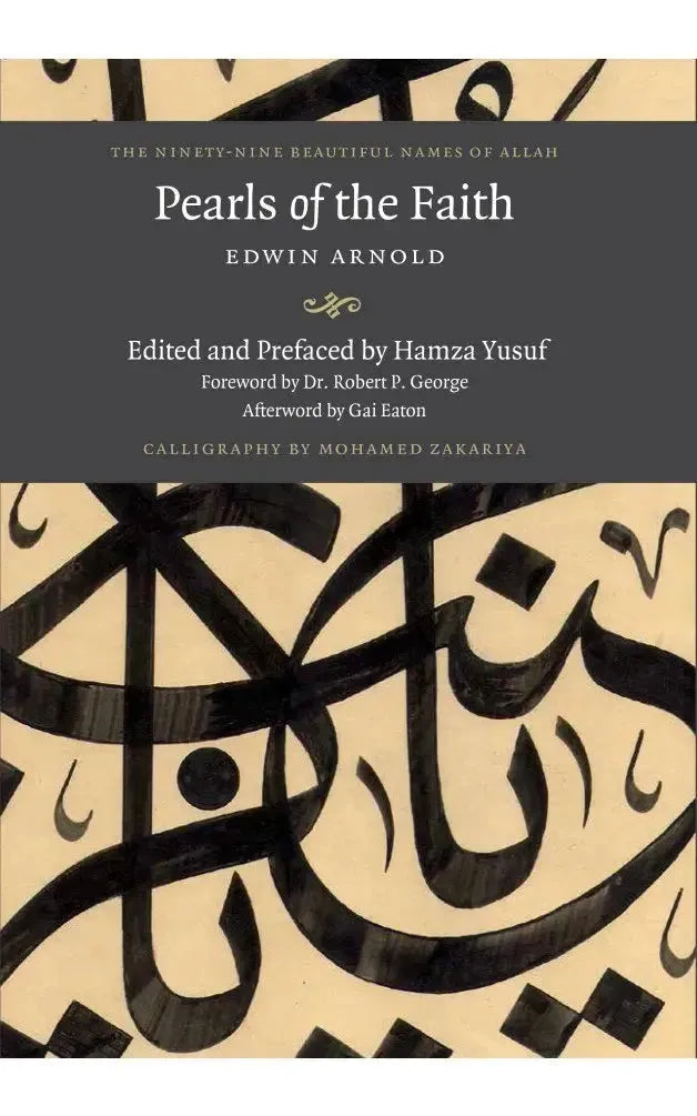 Pearls of Faith: The Ninety Nine Beautiful Names of Allah by Edwin Arnold book cover