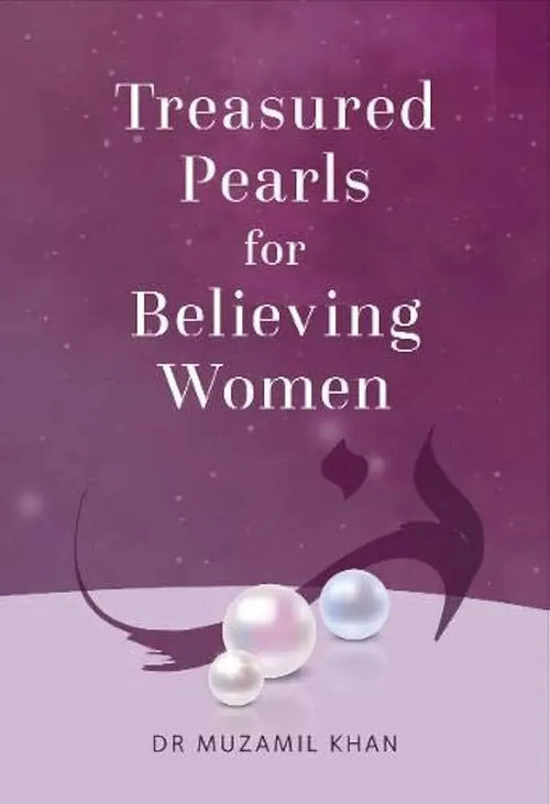 Treasured Pearls for Believing Women by Muzamil Khan book cover