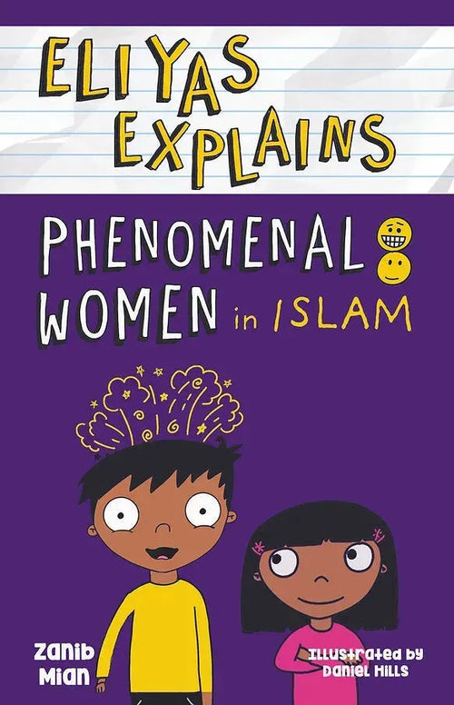 Eliyas Explains Phenomenal Women in Islam by Zanib Mian book cover