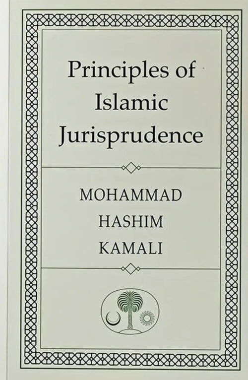 Principles of Islamic Jurisprudence by Mohammad Hashim Kamali book cover