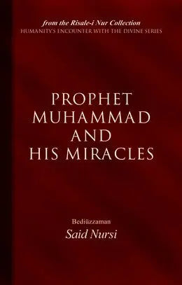 Prophet Muhammad and His Miracles Tughra Books