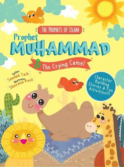 Prophet Muhammad and the Crying Camel Activity Book by Saadah Taib book cover