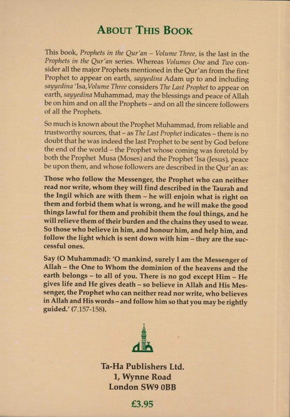 Prophets In The Quran: Volume Three The Last Prophet