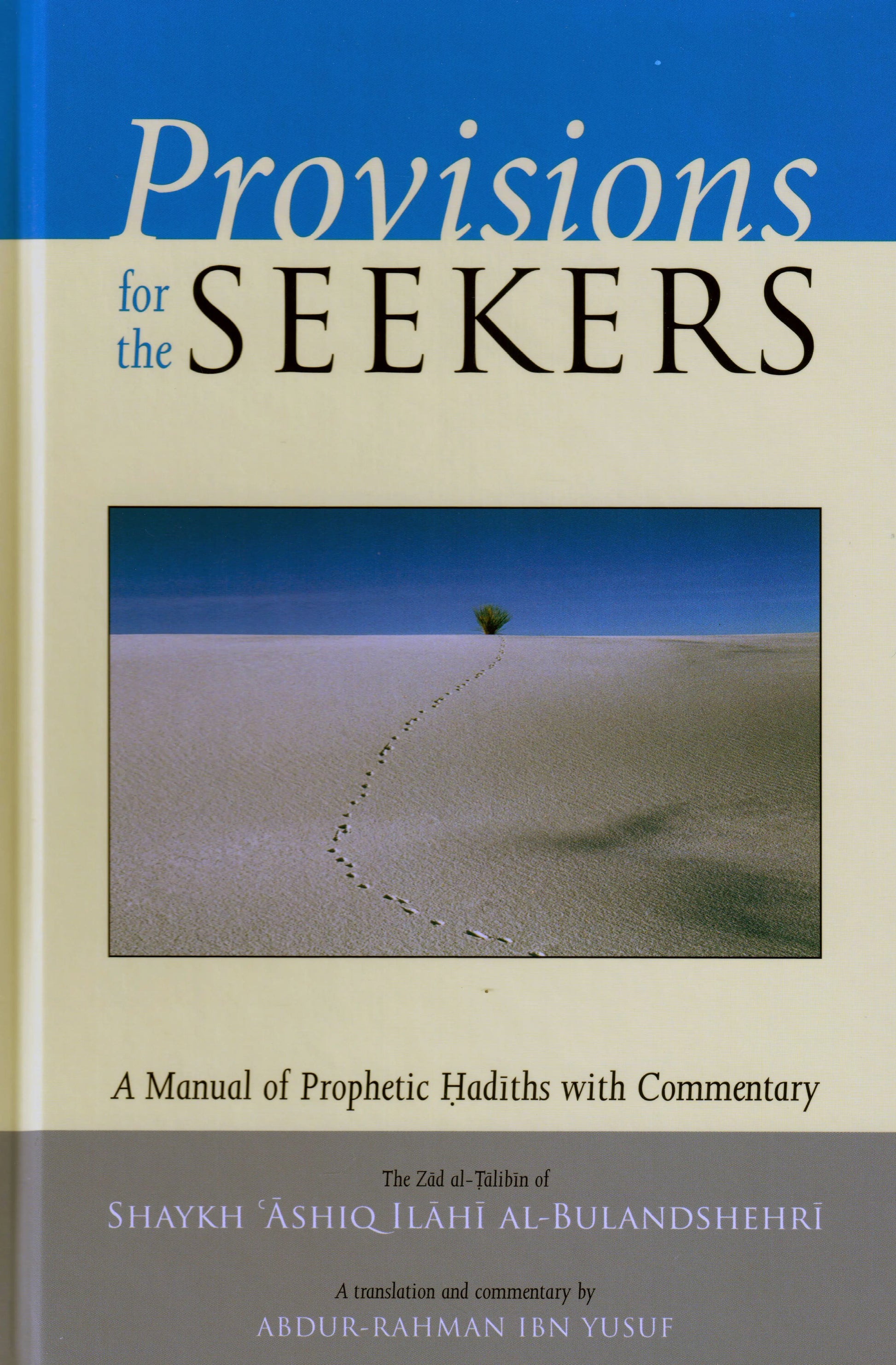 Provisions for the Seekers (Zad al-Talibin) White Thread Press