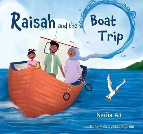 Raisah and the Boat Trip Kube Publishing