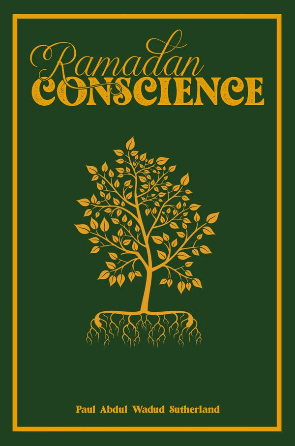 Ramadan Conscience by Paul Abdul Wadud Sutherland book cover